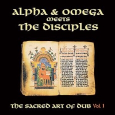 Alpha & Omega meets The Disciples