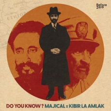 Majical & Kibir La Amlak