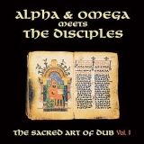 Alpha & Omega meets The Disciples