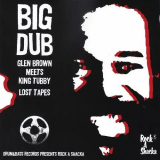 Glen Brown Meets King Tubby