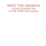 Niney The Observer